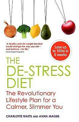 Cover for Charlotte Watts · The De-stress Diet (Book) (2012)