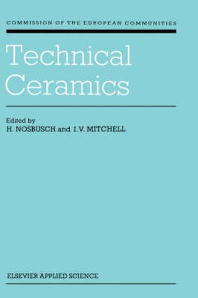Cover for H Nosbusch · Technical Ceramics (Hardcover Book) [1988 edition] (1988)