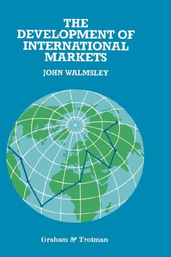 Cover for J. Walmsley · The Development of International Markets (Gebundenes Buch) [1989 edition] (1990)