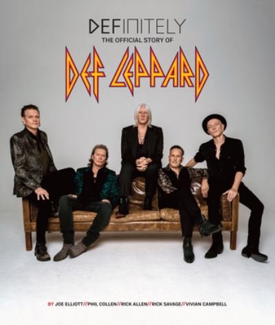 Cover for Leppard Def · Definitely: The Official Story of Def Leppard (Gebundenes Buch) (2023)