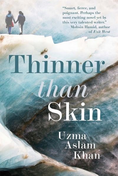 Cover for Uzma Aslam Khan · Thinner Than Skin (Pocketbok) (2021)