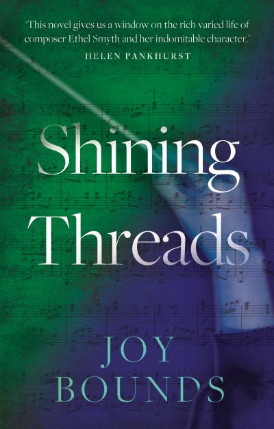 Shining Threads - Joy Bounds - Books - Book Guild Publishing Ltd - 9781915603791 - August 28, 2023