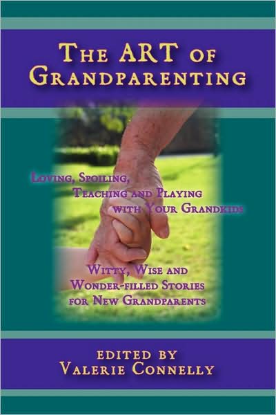 Cover for Valerie Connelly · The Art of Grandparenting (Paperback Book) (2009)