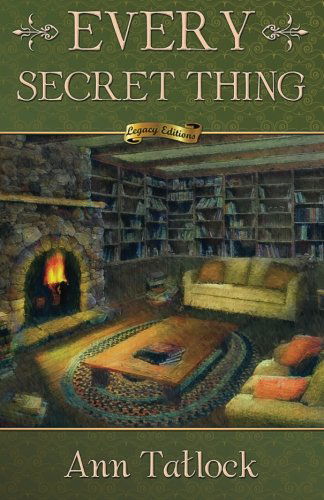 Cover for Ann Tatlock · Every Secret Thing (Paperback Book) [2nd edition] (2013)