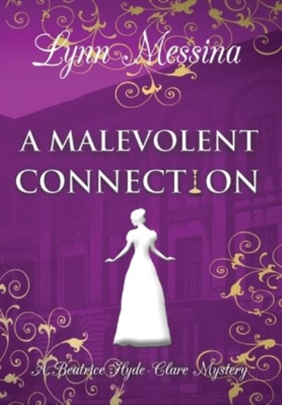 Cover for Lynn Messina · Malevolent Connection (Bok) (2023)