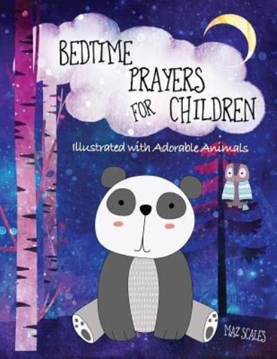 Cover for Maz Scales · Bedtime Prayers for Children, Illustrated with Adorable Animals (Pocketbok) (2016)