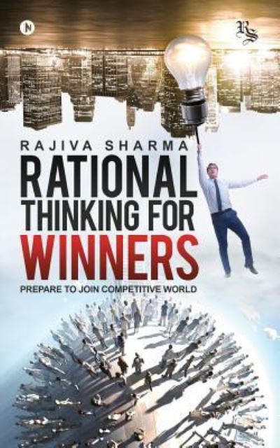 Cover for Rajiva Sharma · Rational Thinking for Winners (Paperback Book) (2017)