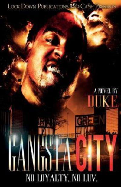 Gangsta City - Duke - Bøger - Lock Down Publications - 9781948878791 - 6. april 2018