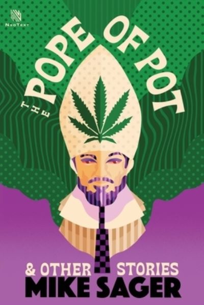 Cover for Mike Sager · The Pope of Pot (Paperback Book) (2022)