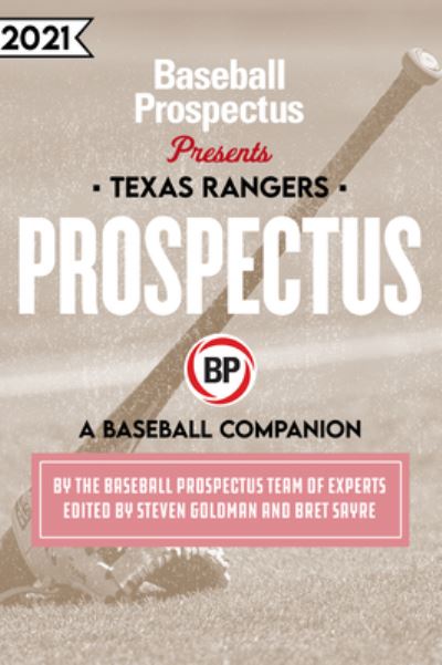 Cover for Baseball Prospectus · Texas Rangers 2021 (Paperback Book) (2021)