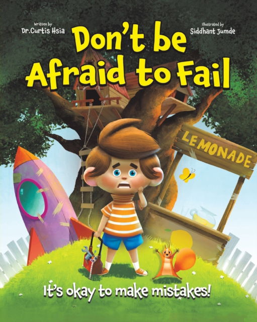 Cover for Dr Curtis Hsia · Don't Be Afraid to Fail: It's Okay to Make Mistakes (Pocketbok) (2022)