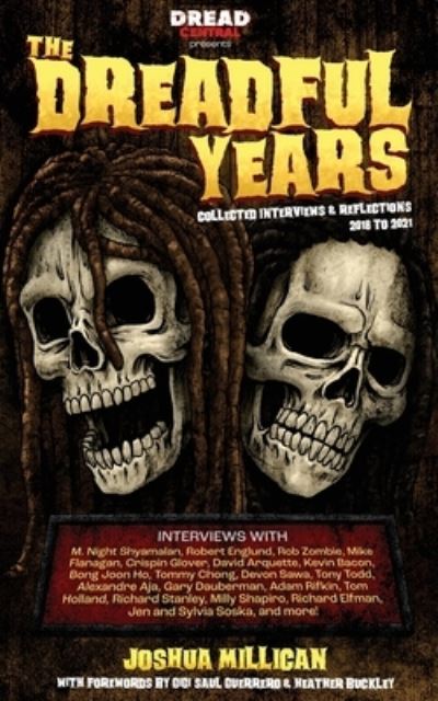 Dreadful Years - Joshua Millican - Books - Encyclopocalypse Publications - 9781959205791 - February 17, 2023