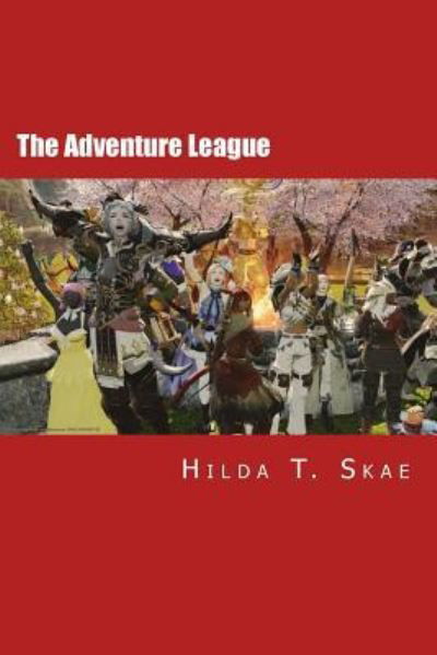 Cover for Hilda T Skae · The Adventure League (Paperback Book) (2017)