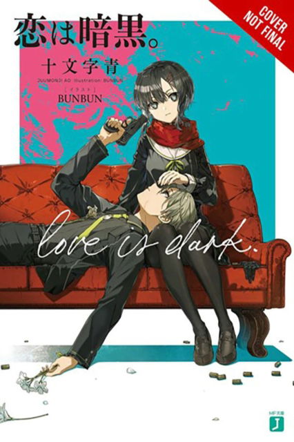 Cover for Ao Juumonji · Love Is Dark, Vol. 1 (Paperback Book) (2024)