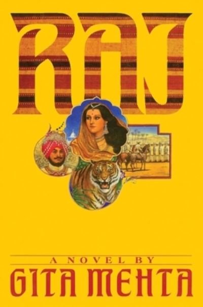 Cover for Gita Mehta · Raj (Paperback Book) (2019)