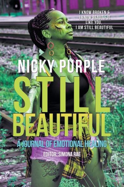 Cover for Nicky Purple · Still Beautiful (Paperback Book) (2018)