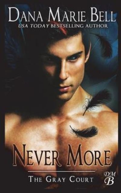 Cover for Dana Marie Bell · Never More (Paperback Book) (2018)