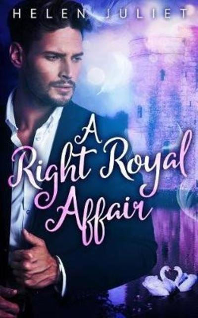 Cover for Helen Juliet · A Right Royal Affair (Paperback Book) (2018)
