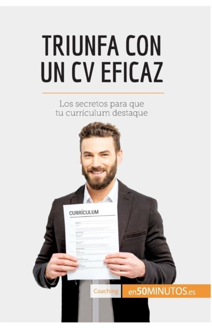 Cover for 50minutos · Triunfa con un CV eficaz (Pocketbok) (2016)