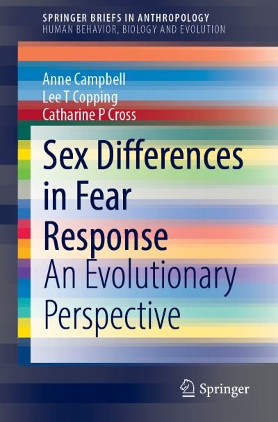 Cover for Anne Campbell · Sex Differences in Fear Response: An Evolutionary Perspective - SpringerBriefs in Anthropology (Paperback Book) [1st ed. 2021 edition] (2021)