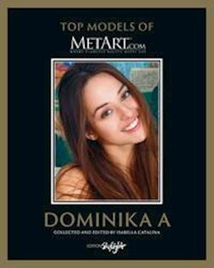 Cover for Dominika A: 2nd Edition - Top Models of Metart.com (Hardcover bog) (2021)