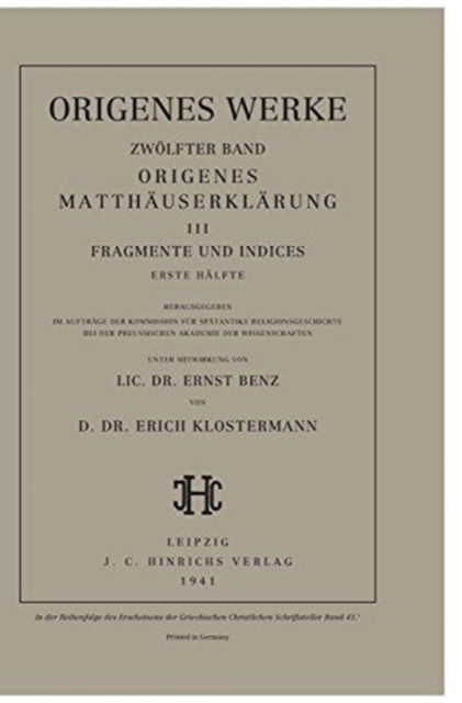 Cover for Orígenes · Werke, Band 12/1, Origenes Matthauserklarung III (Hardcover Book) (1941)