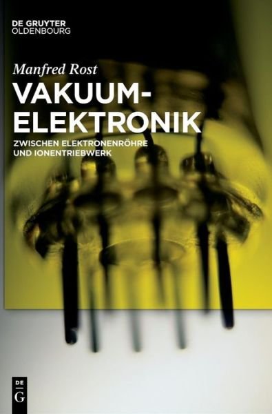 Cover for Rost · Vakuumelektronik (Bog) (2019)
