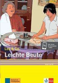 Cover for Elke Burger · Leo &amp; Co.: Leichte Beute - Buch + Audio online (Taschenbuch) (2021)