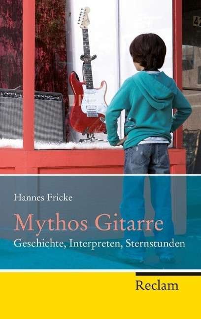 Cover for Fricke · Mythos Gitarre (Book)