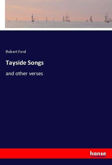 Tayside Songs - Ford - Książki -  - 9783337454791 - 