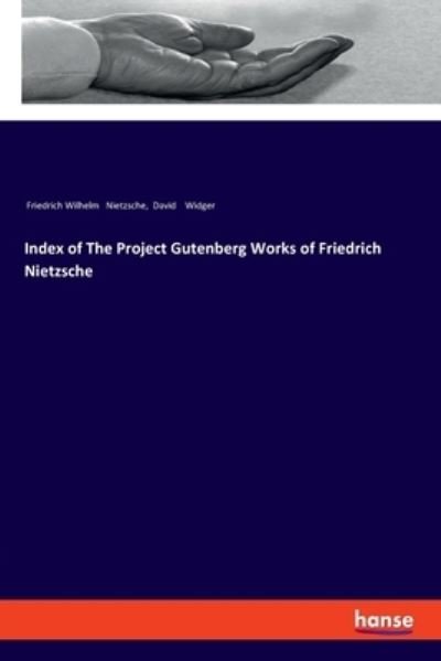 Cover for Friedrich Wilhelm Nietzsche · Index of The Project Gutenberg Works of Friedrich Nietzsche (Taschenbuch) (2021)