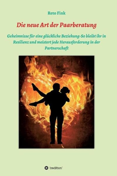 Cover for Reto Fink · Die neue Art der Paarberatung (Hardcover Book) (2021)