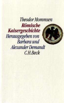 Cover for Theodor Mommsen · Römische Kaisergeschichte (Buch)