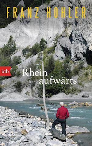 Cover for Franz Hohler · Rheinaufwärts (Buch) (2024)