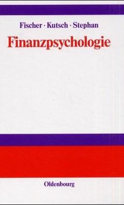 Cover for Lorenz Fischer · Finanzpsychologie. (Hardcover Book) (1999)