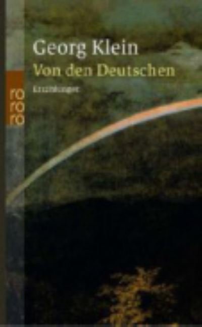 Georg Klein · Von den Deutschen (Pocketbok) [1. Aufl. edition] (2003)