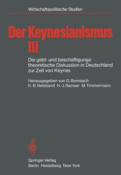 Cover for G Bombach · Der Keynesianismus - Wirtschaftspolitische Studien (Paperback Book) (1981)