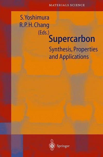 Cover for S Yoshimura · Supercarbon: Synthesis, Properties and Applications - Springer Series in Materials Science (Hardcover bog) [1998 edition] (1998)