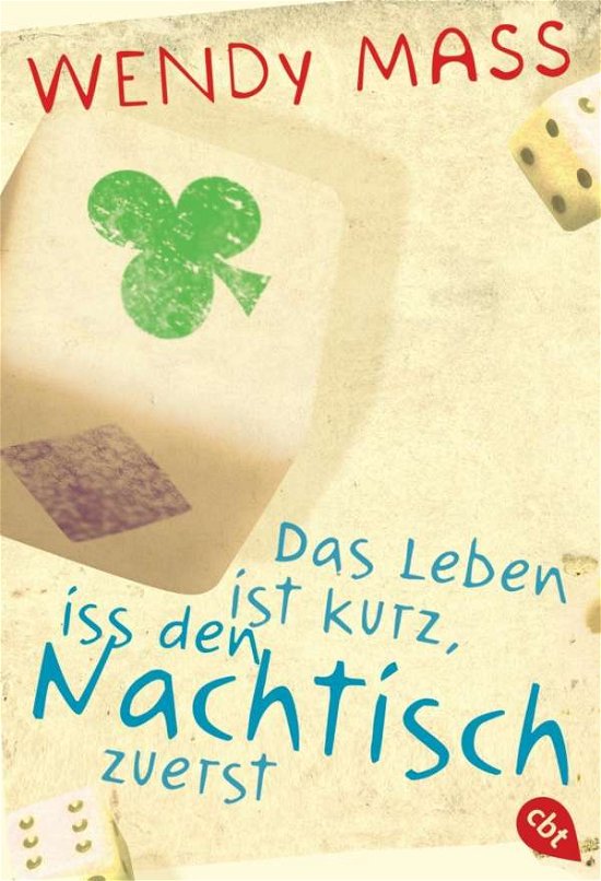 Cover for Wendy Mass · Cbj Tb.40079 Mass.leben Ist Kurz,iss. (Bog)