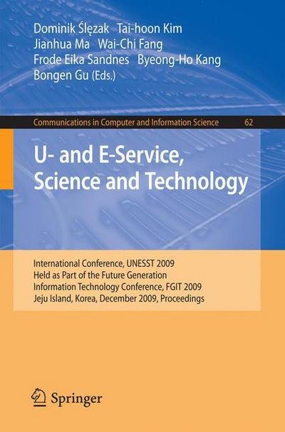 Cover for Dominik Slezak · U- and E-service, Science and Technology - Communications in Computer and Information Science (Taschenbuch) (2009)