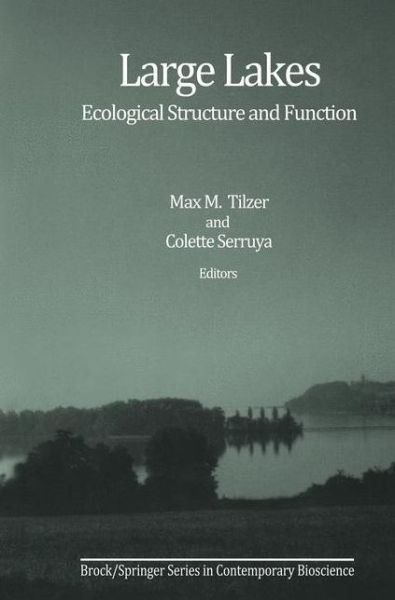 Cover for Max M Tilzer · Large Lakes: Ecological Structure and Function - Brock   Springer Series in Contemporary Bioscience (Paperback Book) [Softcover reprint of the original 1st ed. 1990 edition] (2011)