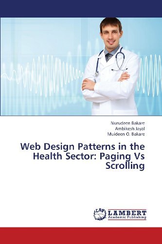 Cover for Muideen O. Bakare · Web Design Patterns in the Health Sector: Paging vs Scrolling (Paperback Book) (2013)
