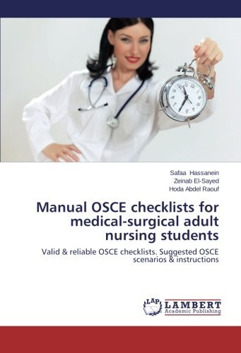 Cover for Hoda Abdel Raouf · Manual Osce Checklists for Medical-surgical Adult Nursing Students: Valid &amp; Reliable Osce Checklists. Suggested Osce Scenarios &amp; Instructions (Taschenbuch) (2014)