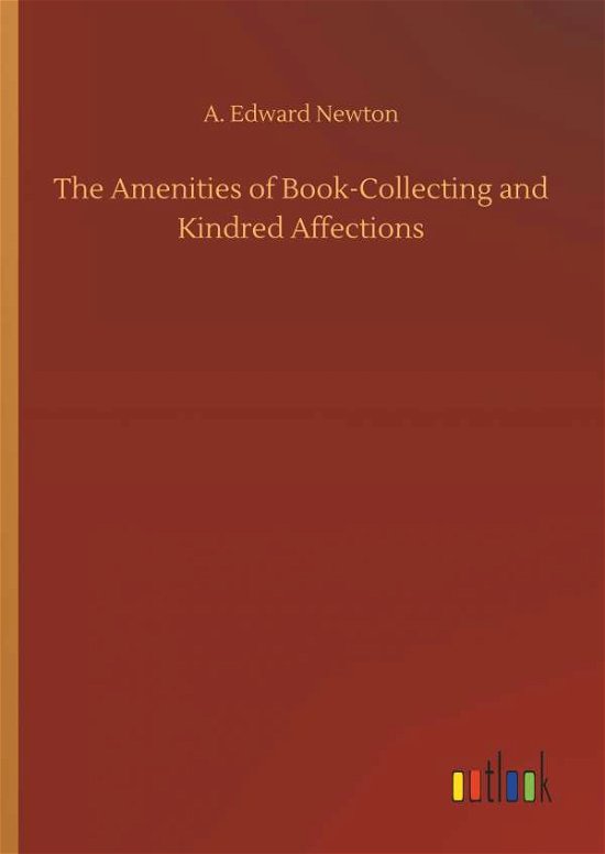 Cover for Newton · The Amenities of Book-Collecting (Bok) (2018)