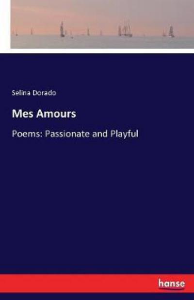 Cover for Dorado · Mes Amours (Book) (2017)