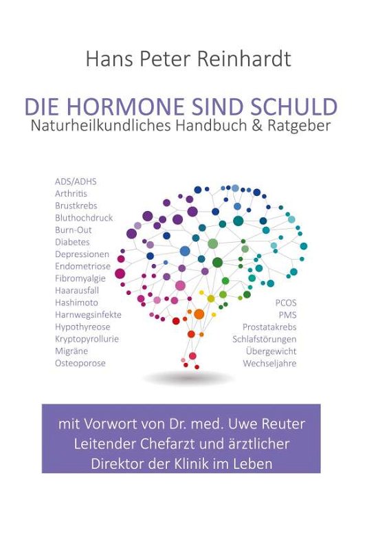 Cover for Reinhardt · Die Hormone sind schuld (Bok)