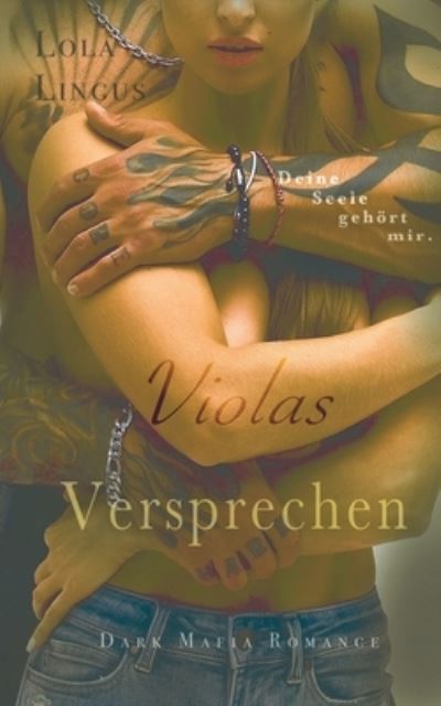 Cover for Lola Lingus · Violas Versprechen (Paperback Book) (2021)