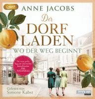 Cover for Anne Jacobs · Der Dorfladen - Wo Der Weg Beginnt (CD) (2023)