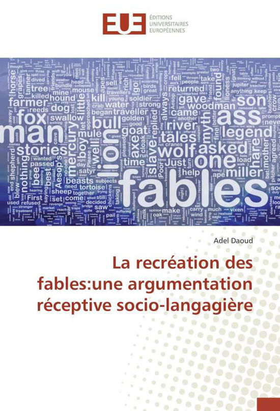 La recréation des fables:une argu - Daoud - Books -  - 9783841728791 - 