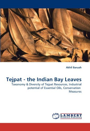 Cover for Akhil Baruah · Tejpat - the Indian Bay Leaves: Taxonomy &amp; Diversity of Tejpat Resources, Industrial Potential of Essential Oils, Conservation  Measures (Pocketbok) (2011)